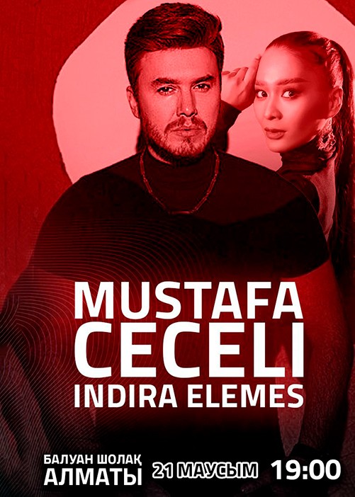 	Mustafa Ceceli в Алматы