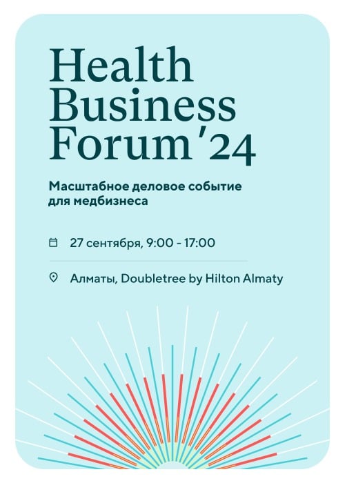 Health Business Forum 2024 in Almaty