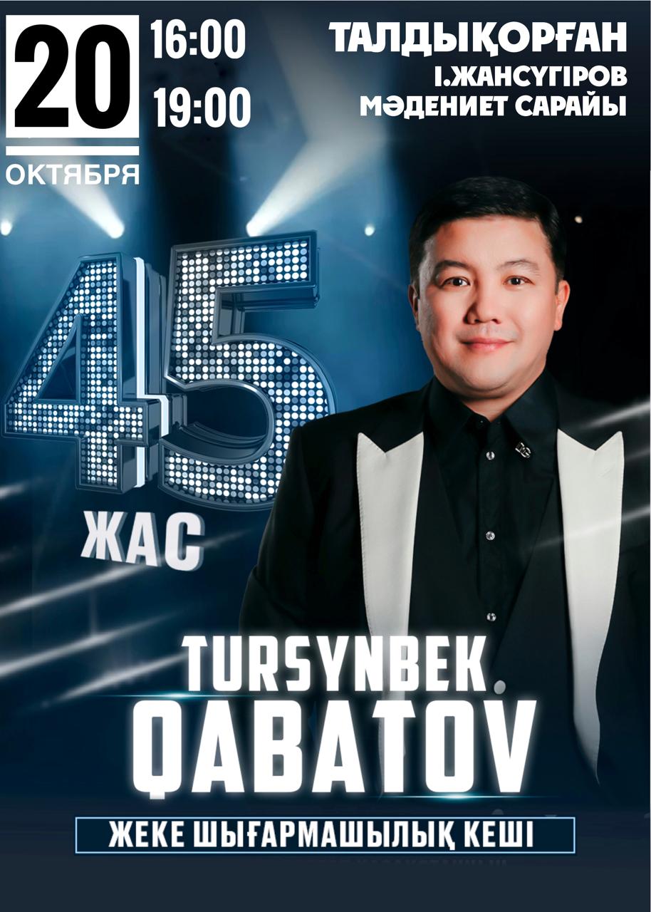 Tursynbek Kabatov-45 years old. Taldykorgan