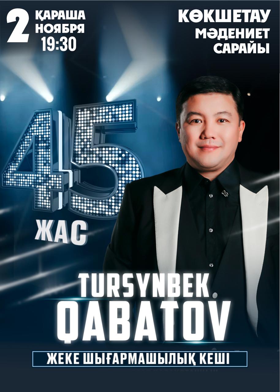 Tursynbek Kabatov-45 years. Kokshetau