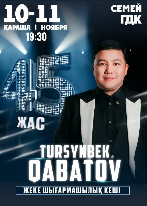 Tursynbek Kabatov-45 years old. Semey