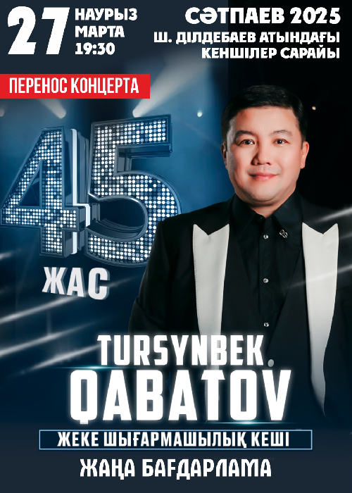 Tursynbek Kabatov-45 years old. Satpayev