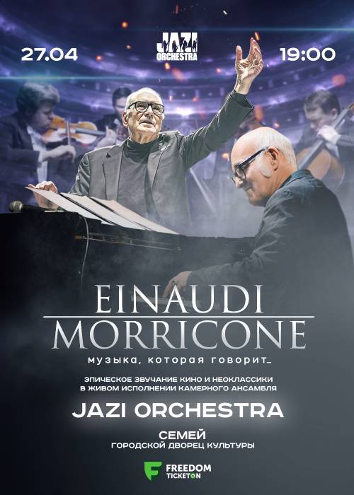 Ludovico Einaudi and Ennio Morricone in Semey