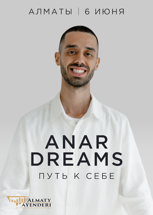 Anar Dreams in Almaty